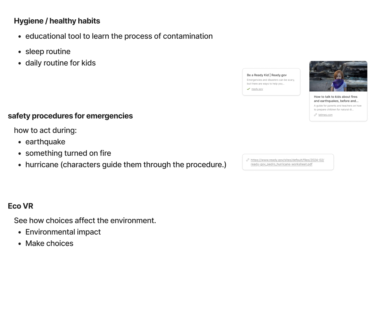 Because we were particularly drawn to the VR headset and AR tools, we began considering them as a potential direction for our project instead of the nutritional website. During this stage, we conducted a quick brainstorming session to explore initial ideas, especially since this took place toward the end of the class period.
